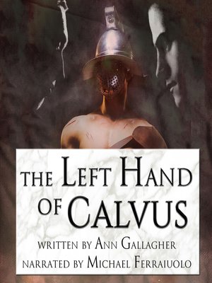 The Left Hand of Calvus - Audiobook